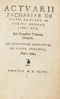 De victus ratione in spiritu animali, libri duo, Iulio Alexandrino Tridentino interprete. De puerorum educatione liber versibus...