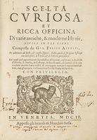 Scelta curiosa et ricca officina di varie antiche, e moderne Istorie, divisa in tre lirri [sic!]...