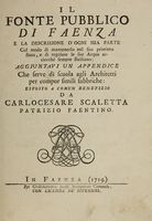 Il fonte pubblico di Faenza e la descrizione d'ogne sua parte...