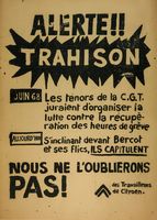 Alerte!! Trahison. Juin 68 les tnors de la C. G. T. juraient d'organiser la lutte contre la rcupration des heures de grve.