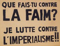 Que fais-tu contre la faim? Je lutte contre l'imperialisme!!