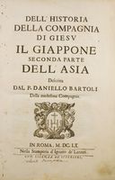 Dell'historia della Compagnia di Giesu. Il Giappone seconda parte dell'Asia...