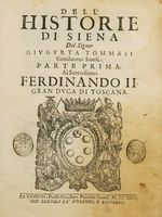 Dell'historie di Siena [...]. Parte prima (-seconda).