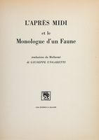 L'aprs midi et le monologue d'un faune. Traduzione di Giuseppe Ungaretti.