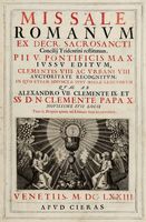 Missale romanum ex decr. sacrosancti concilii tridentini restitutum Pii V Pontifici Maximi iussu editum...
