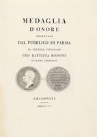 Medaglia d'onore decretata dal pubblico di Parma al celebre tipografo Giovanni Battista Bodoni cittadino parmigiano.