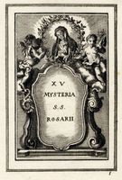 XV Mysteria S.S. Rosarii (Misteri della Gioia, del Dolore, della Gloria).