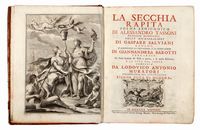 La secchia rapita. Poema eroicomico [...] colle dichiarazioni di Gaspare Salviani romano, si aggiungono la prefazione, e le annotazioni di Giannandrea Barotti [...] e la vita del poeta composta da Lodovico Antonio Muratori...