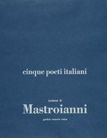 Cinque poeti italiani. Incisioni di Mastroianni.