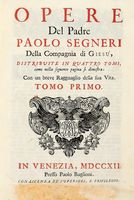 Opere [...] distribuite in quattro tomi come nella seguente pagina si dimostra; con un breve ragguaglio sulla sua vita. Tomo primo (-quarto).