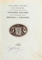 I riti nuziali de' Greci per le faustissime nozze dell'illustrissimo signor marchese Vincenzio Riccardi con l'illustrissima signora Ortenzia del Vernaccia.
