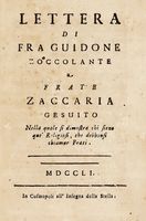 Lettera di fra Guidone Zoccolante a frate Zaccaria gesuito nella quale si dimostra chi sieno que' religiosi, che debbonsi chiamar frati...