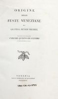 Origine delle feste veneziane. Volume primo (-quinto).