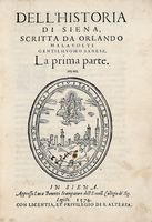 Dell'historia di Siena [...]. La prima parte.