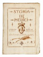 Storia de Medici raccolta da diversi antichi autori.