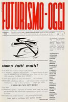 Futurismo Oggi. Anno I-XXV.