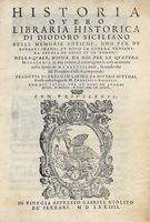 Historia overo Libraria historica [...] delle memorie antiche, non pur de' barbari inanzi, et dopo la guerra troiana [...] tradotta di greco in latino da diversi auttori, & nella nostra lingua da m. Francesco Baldelli...