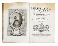 Perspectiva pictorum et architectorum [...] Pars Prima (-seconda).	