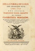 Della forza de' corpi che chiamano viva, Libri tre...