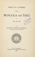 Diary of a journey through Mongolia and Tibet in 1891 and 1892.