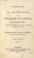Narrative of an expedition into the interior of Africa by the River Niger in the steam vessel Quorra and Alburkah in 1832,1833,and 1834.