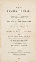 A new family herbal or popular account of the natures and properties of the various plants used in medicine, diet and the arts.