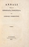 Annali della tipografia fiorentina di Lorenzo Torrentino.