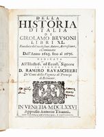 Della historia d'Italia [...] libri XL riveduta dal medesimo autore, accresciuta e continuata dall'anno 1625 fino al 1676.