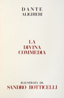La Divina Commedia. Illustrata da Sandro Botticelli.