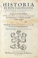 Historia di don Ferdinando Cortes [...] che discoprì, & acquistò la nuova Spagna. Parte terza.