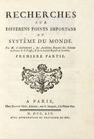 Recherches sur les differents points importans du systeme du monde. Premiere partie (-troisieme).