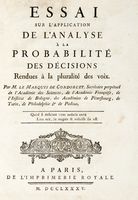 Essai sur l'application de l'analyse  la probabilit des decisions rendues  la pluralit des voix.