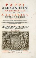 Mathematicae collectiones a Federico Commandino Urbinate in latinum conversae, & commentarijs illustratae...