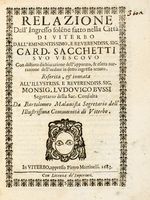 Relazione dell'ingresso solenne fatto nella città di Viterbo dall'eminentissimo [...] Sig. Card. Sacchetti suo vescovo...