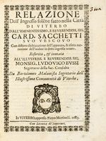 Relazione dell'ingresso solenne fatto nella citt di Viterbo dall'eminentissimo [...] Sig. Card. Sacchetti suo vescovo...