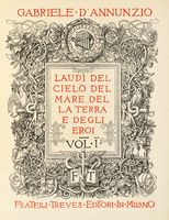 Laudi del cielo del mare della terra e degli eroi. Vol. I (-II).