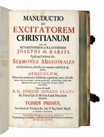 Manuductio ad excitatorem christianum, hoc est Reverendissimi ac Illustrissimi Josephi de Barzia Episcopi Gaditani [...] Sermones Missionales ad Dominicas [...] Tomus primus (-secundus)...