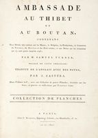 Ambassade au Thibet et au Boutan, contenant des details trs-curieux sur les moeurs, la religion, les productions et le commerce [...]. Collection de planches.