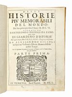 Delle historie pi memorabili del mondo dal suo principio sino al 1606 [...]. Parte prima (-seconda).