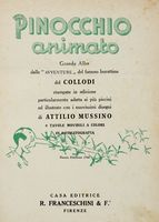 Pinocchio animato. Grande albo delle avventure del famoso burattino...