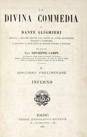 La Divina Commedia [...] ridotta a miglior lezione con l'aiuto di ottimi manoscritti italiani e forestieri. Volume I (-III). Indice alfabetico della Divina Commedia.