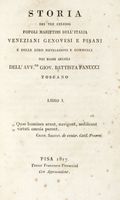 Storia dei tre celebri popoli marittimi dell'Italia veneziani genovesi e pisani e delle loro navigazioni e commerci... Tomo I (-IV).