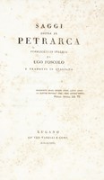 Saggi sopra il Petrarca pubblicati in inglese [...] e tradotti in italiano.