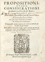 Propositioni, overo Considerationi in materia di cose di Stato [...] Nelle quali si contengono, leggi, regole, precetti e sentenze molto utili...