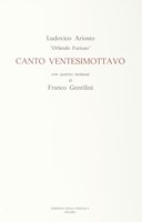 Orlando furioso canto ventesimottavo con quattro incisioni di Franco Gentilini.