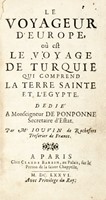 Le Voyageur d'Europe ou est le voyage de Turquie qui comprend la Terre Sainte et l'Egypte.