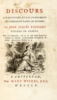 Discours sur l'origine et les fondemens de l'inegalité parmi les hommes.