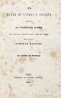 Il Regno di Napoli e Sicilia [...] con disegni eseguiti dal vero ed incisi dall'artista Achille Giganti.