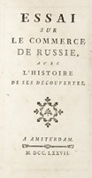 Essai sur le commerce de Russie avec l'histoire de ses dcouvertes.