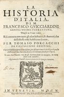 La Historia d'Italia [...] divisa in venti libri. Riscontrata con tutti gli altri historici, & Auttori [...] per Tomaso Porcacchi da Castiglione Arretino...